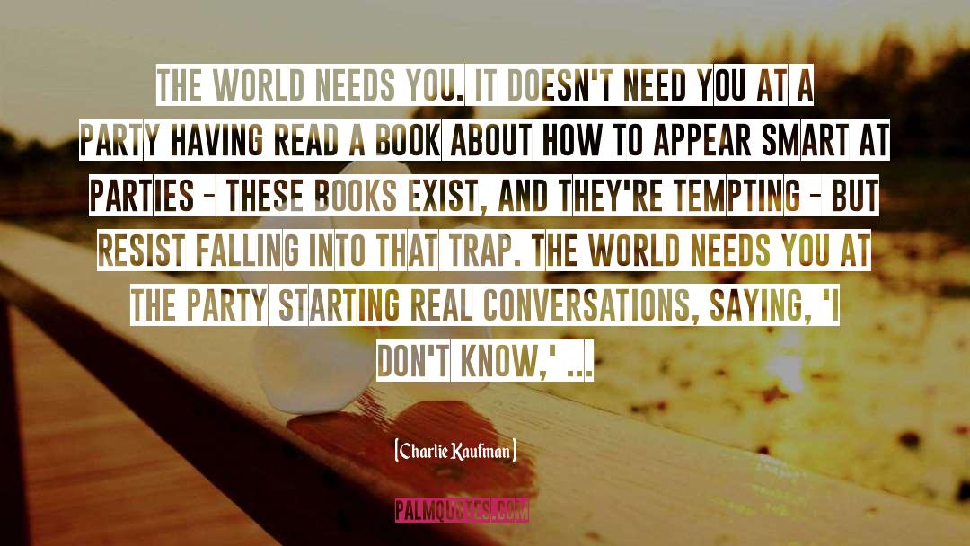 Honey Trap Book quotes by Charlie Kaufman