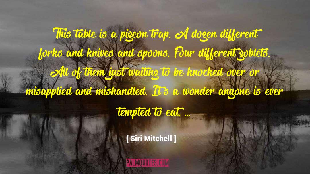 Honey Trap quotes by Siri Mitchell