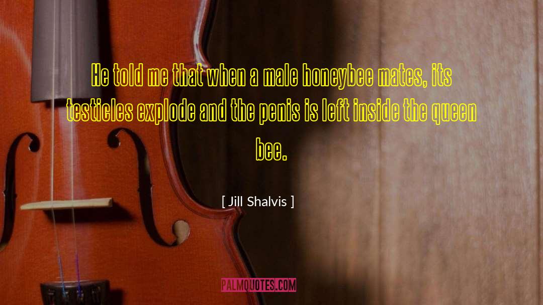 Honeybee quotes by Jill Shalvis