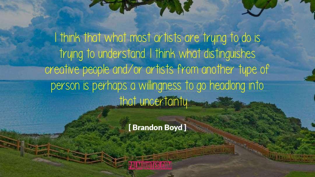 Honeychurch Boyd quotes by Brandon Boyd