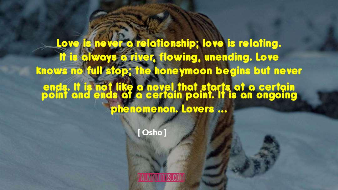 Honeymoon quotes by Osho