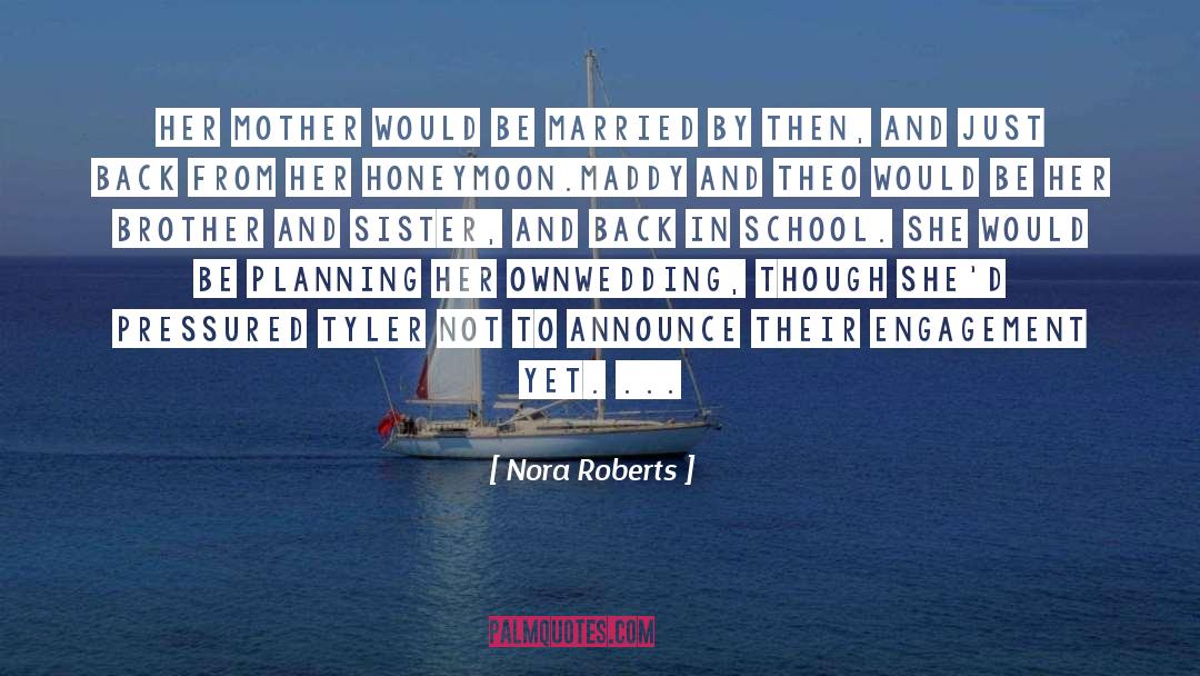 Honeymoon quotes by Nora Roberts