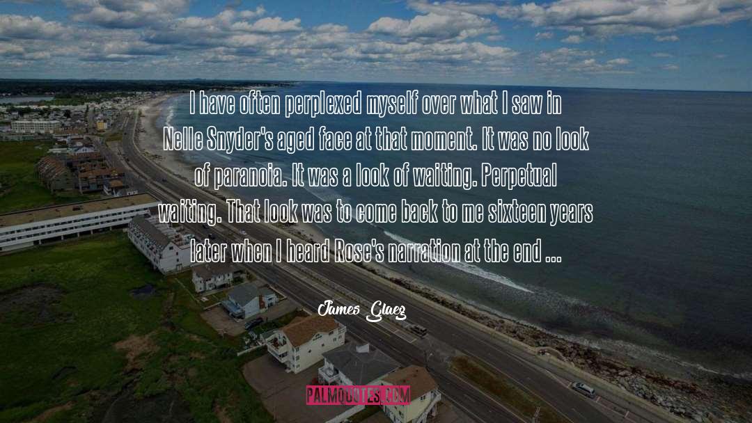 Honeymoon quotes by James Glaeg