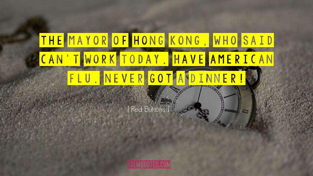 Hong Kong quotes by Red Buttons