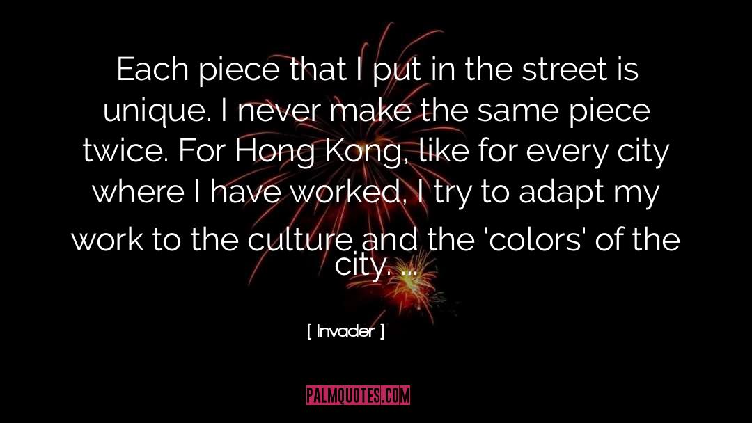 Hong Kong quotes by Invader