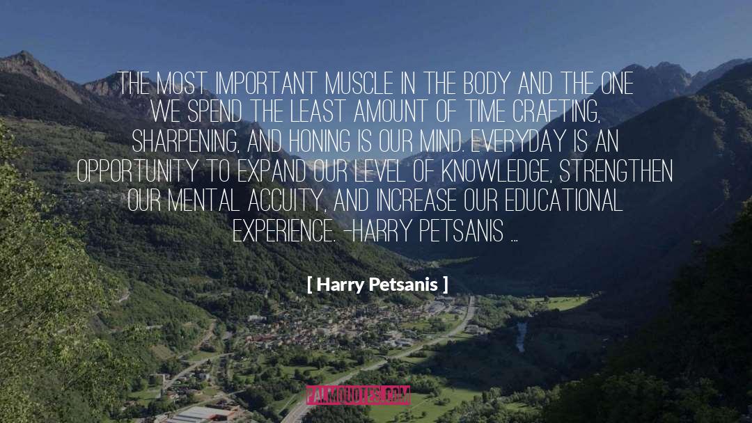 Honing quotes by Harry Petsanis