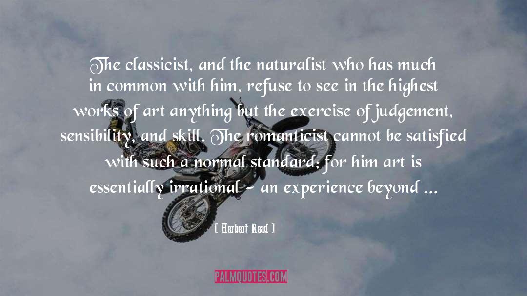Honing Skills quotes by Herbert Read