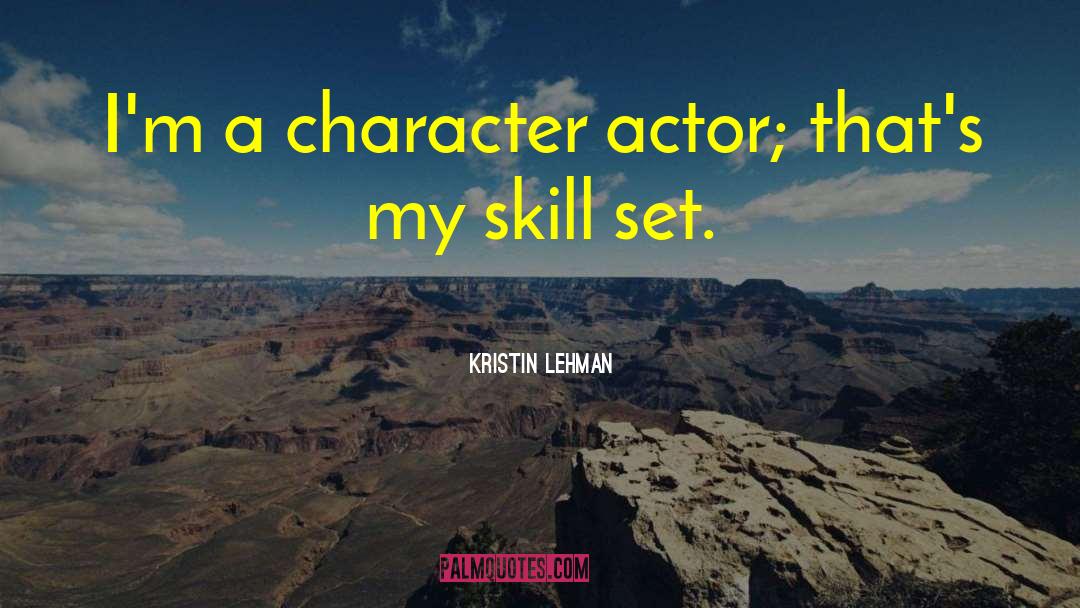 Honing Skills quotes by Kristin Lehman