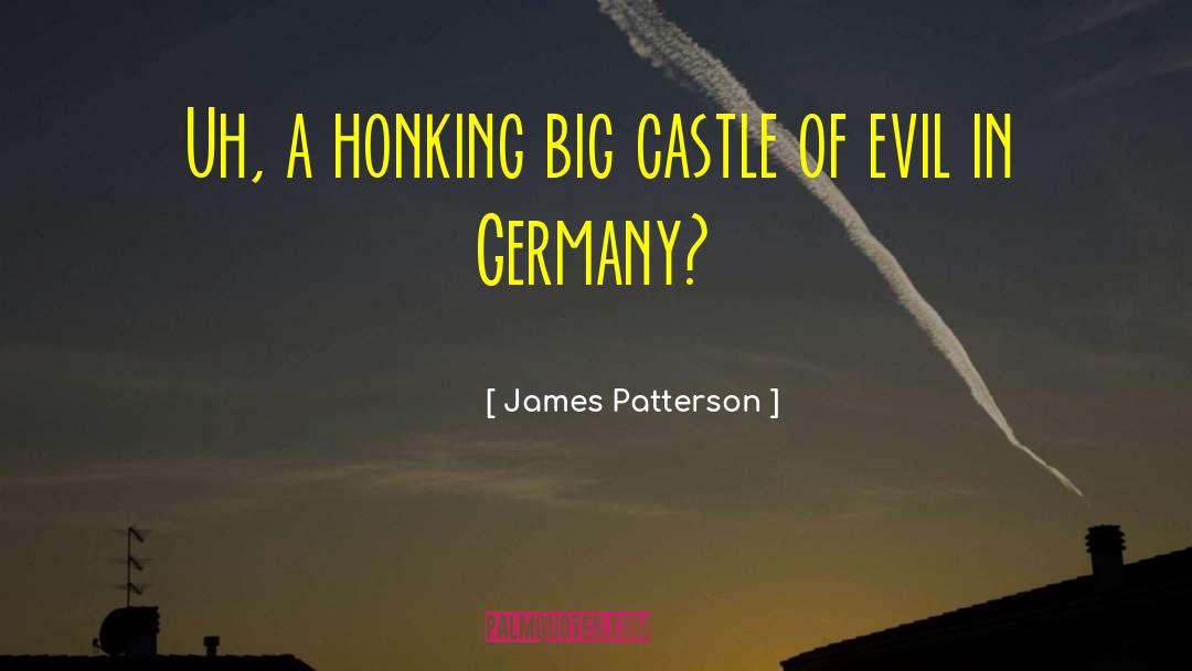 Honking quotes by James Patterson