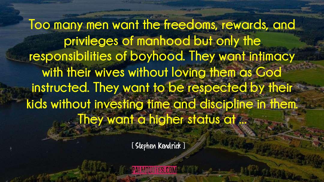 Honor And Integrity quotes by Stephen Kendrick