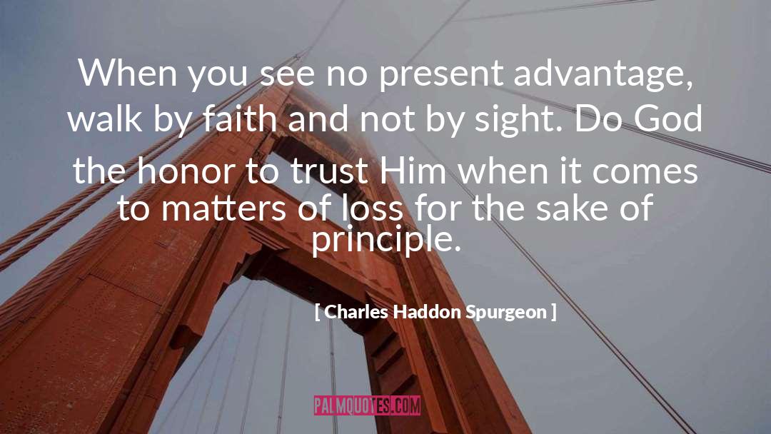 Honor And Integrity quotes by Charles Haddon Spurgeon