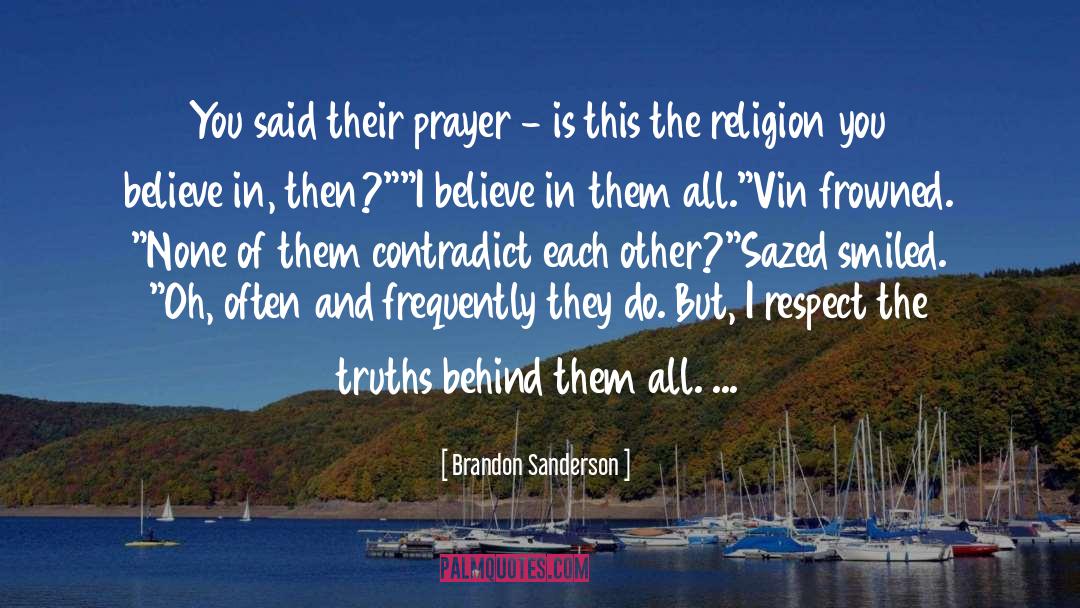 Honor And Respect quotes by Brandon Sanderson