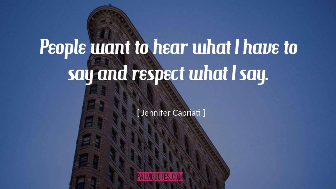 Honor And Respect quotes by Jennifer Capriati