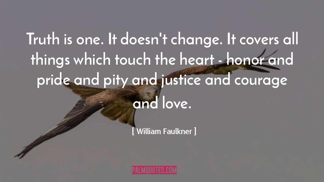 Honor Dignity quotes by William Faulkner