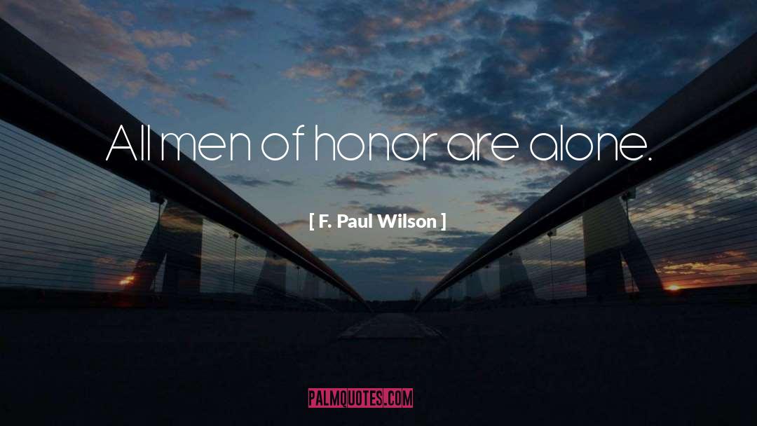 Honor quotes by F. Paul Wilson