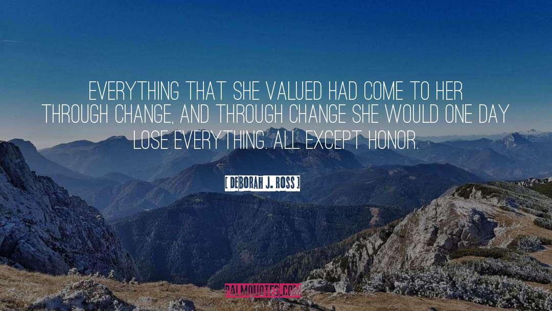 Honor quotes by Deborah J. Ross