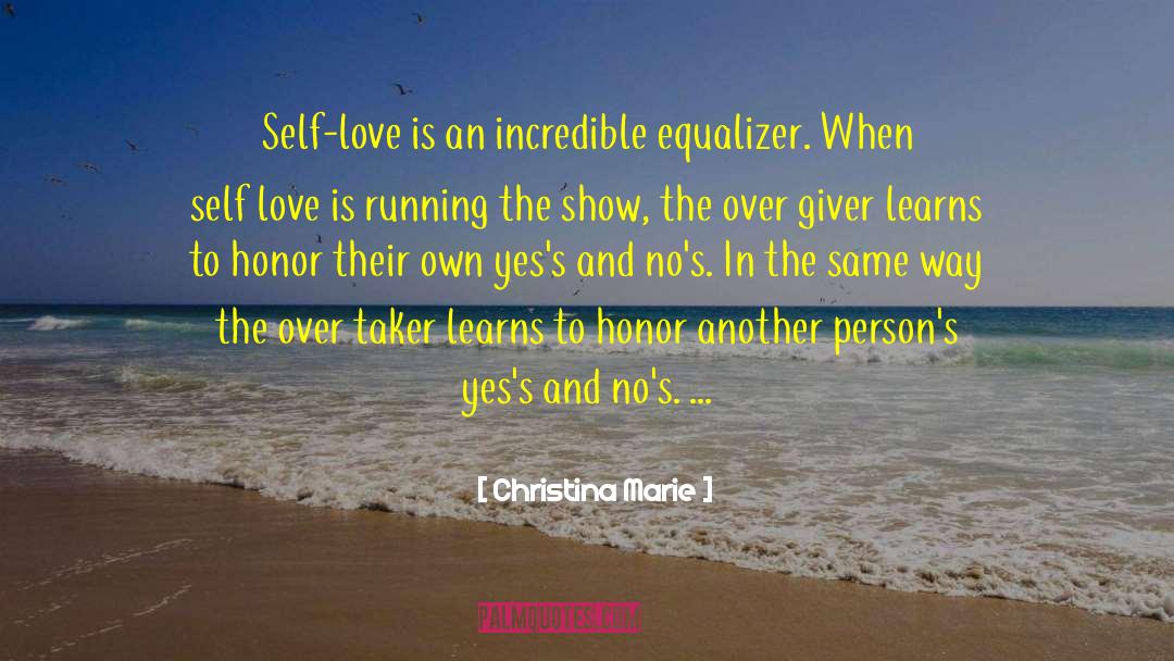 Honor Self quotes by Christina Marie