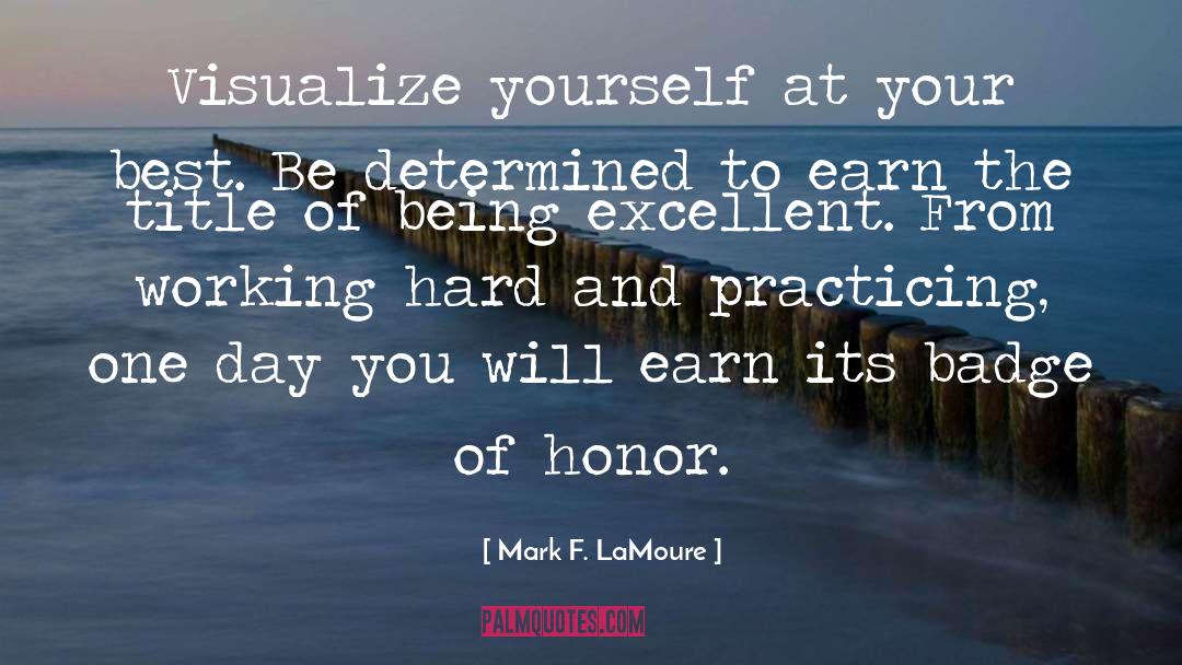 Honor Self quotes by Mark F. LaMoure
