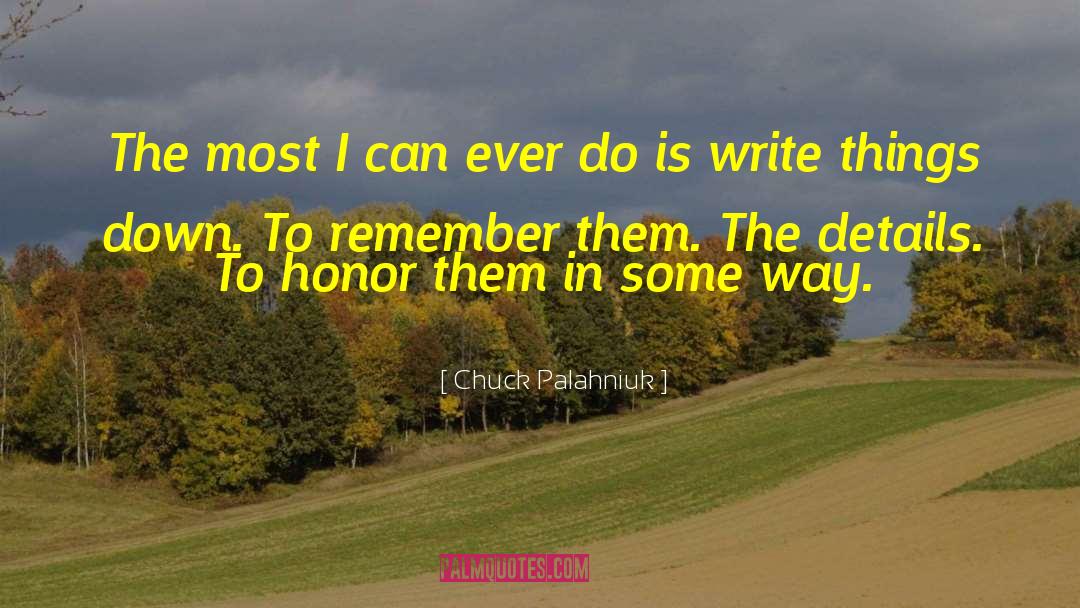 Honor System quotes by Chuck Palahniuk