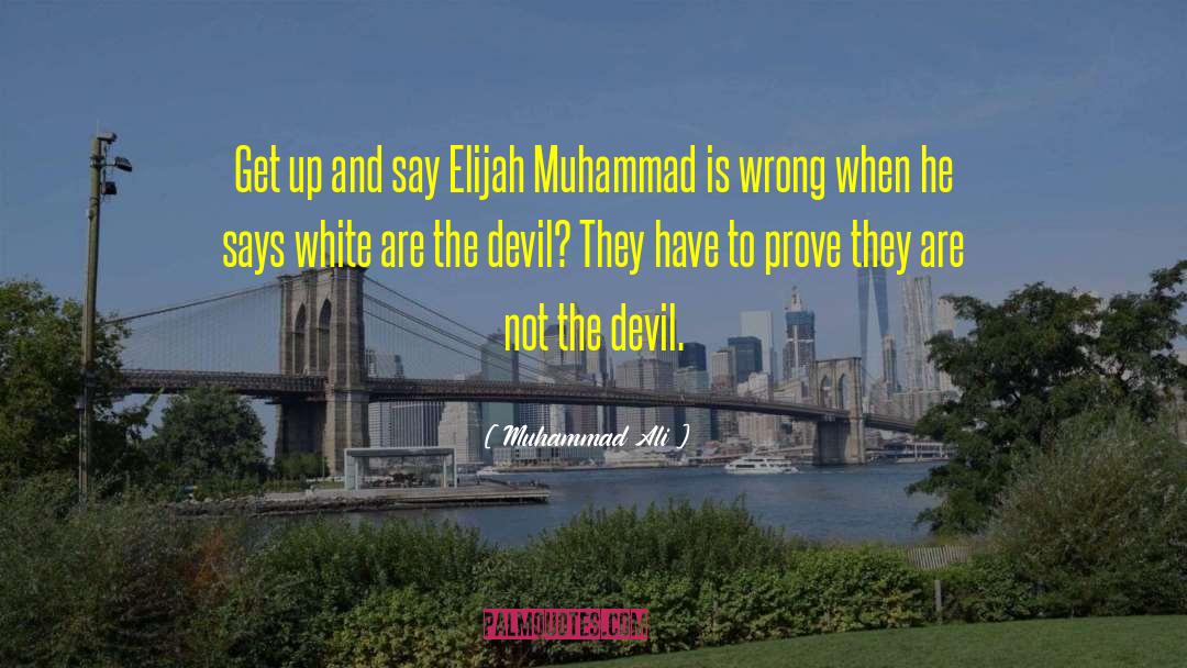 Honorable Elijah Muhammad quotes by Muhammad Ali