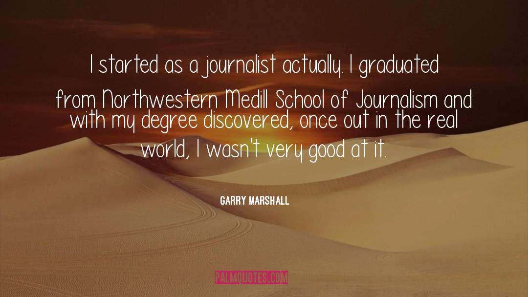 Honorary Degree quotes by Garry Marshall