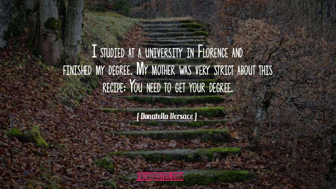 Honorary Degree quotes by Donatella Versace