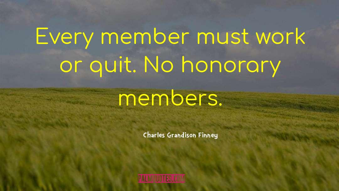 Honorary quotes by Charles Grandison Finney