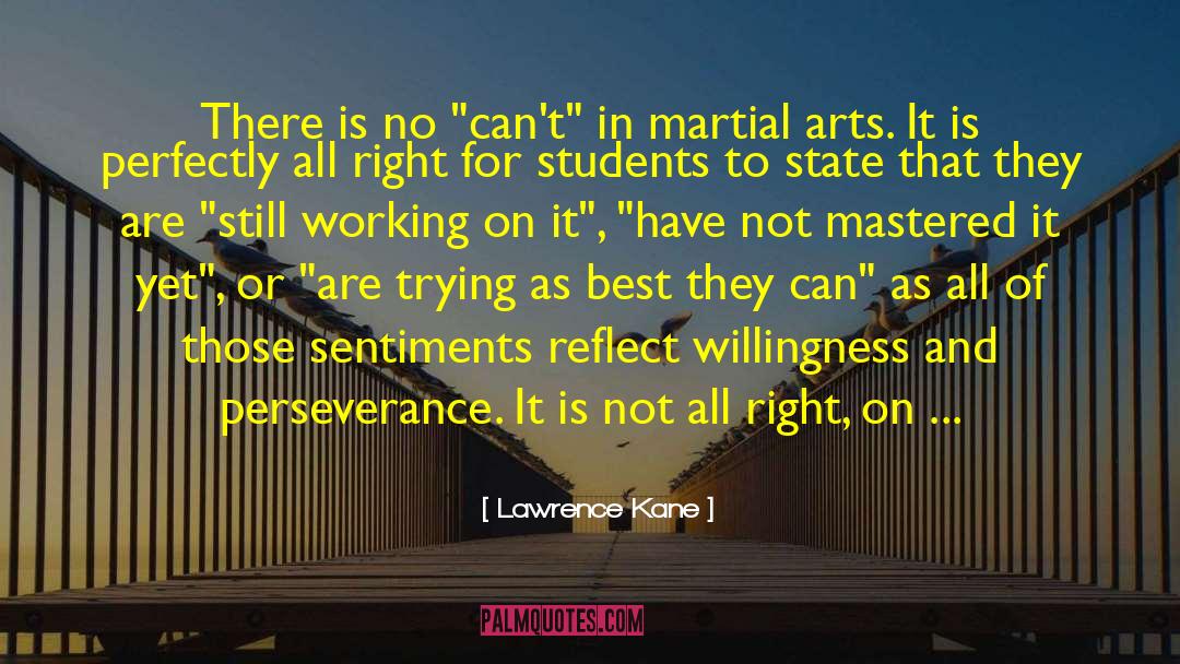 Honorees In The Arts quotes by Lawrence Kane