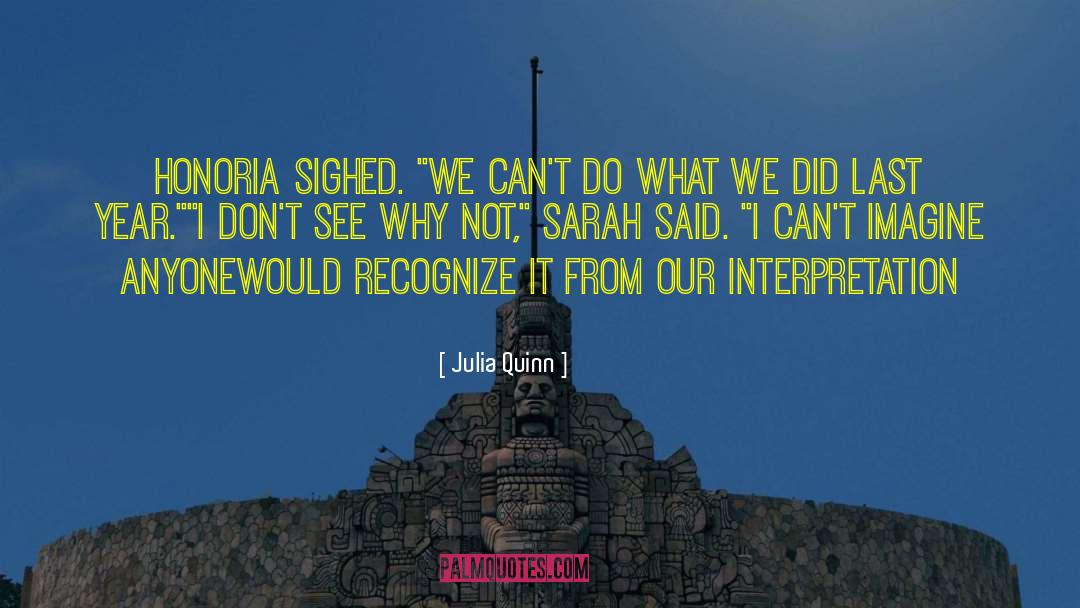 Honoria quotes by Julia Quinn
