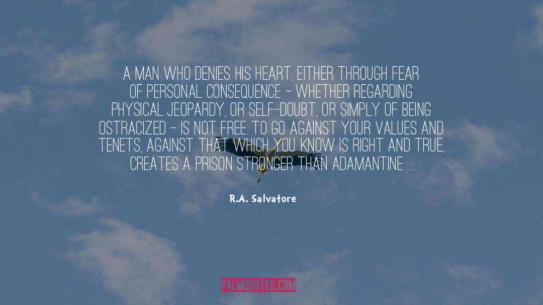 Honoring Daughters True Self quotes by R.A. Salvatore