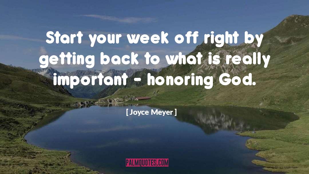 Honoring God quotes by Joyce Meyer