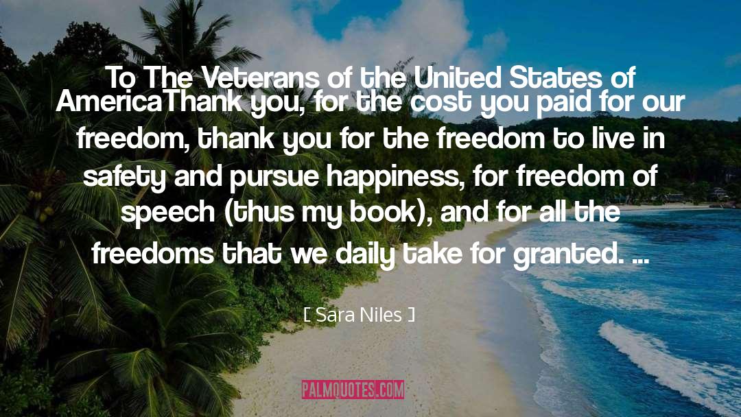 Honoring Our Veterans quotes by Sara Niles