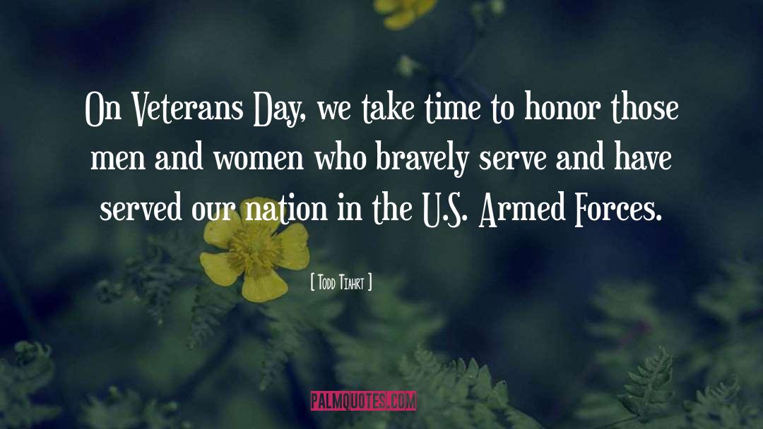 Honoring Our Veterans quotes by Todd Tiahrt