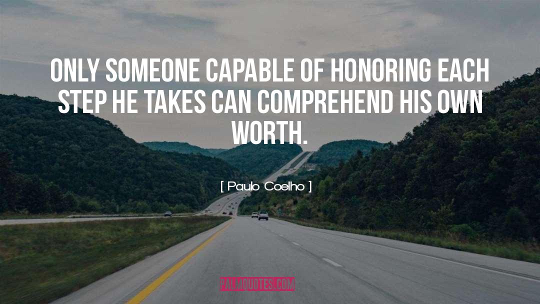 Honoring quotes by Paulo Coelho