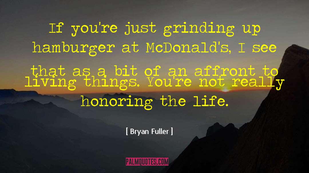 Honoring Yourself quotes by Bryan Fuller