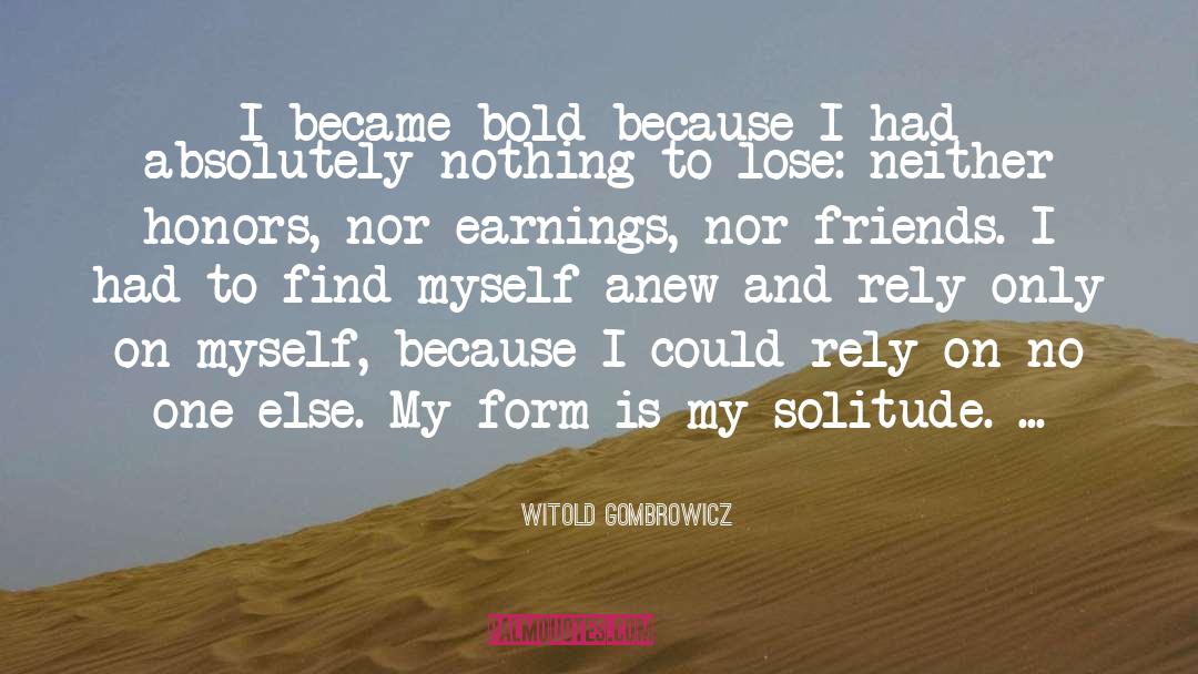 Honors quotes by Witold Gombrowicz