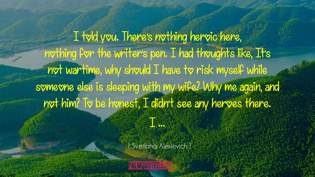 Honors Splendour quotes by Svetlana Alexievich