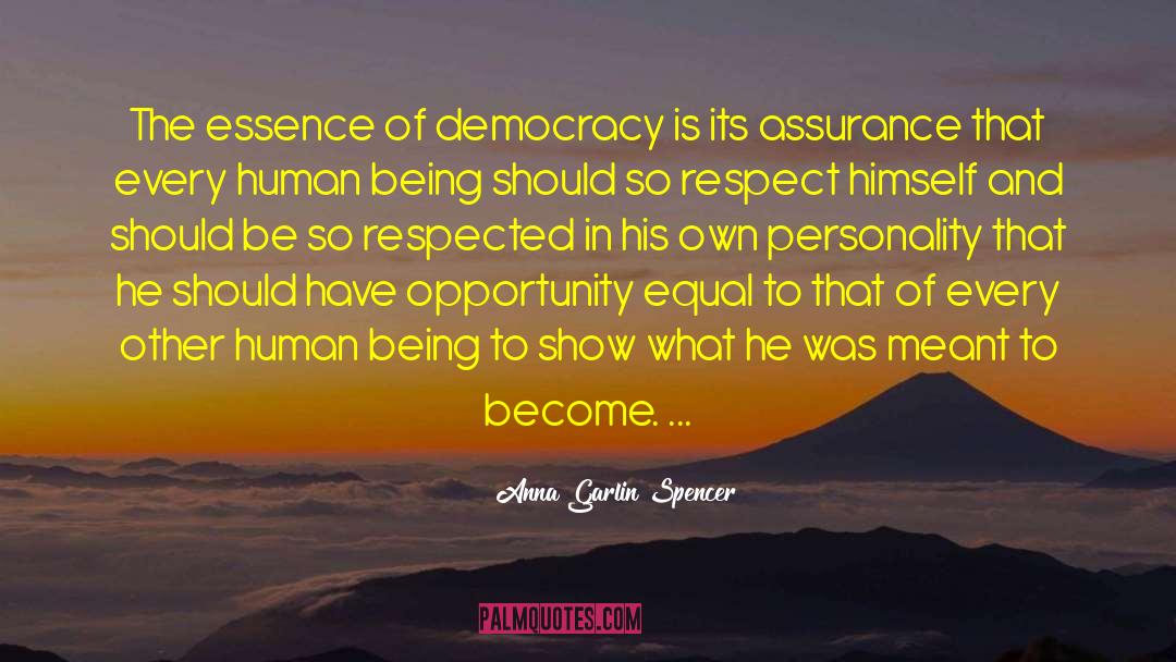 Honour And Respect quotes by Anna Garlin Spencer