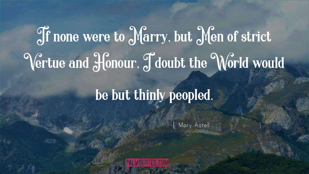Honour quotes by Mary Astell