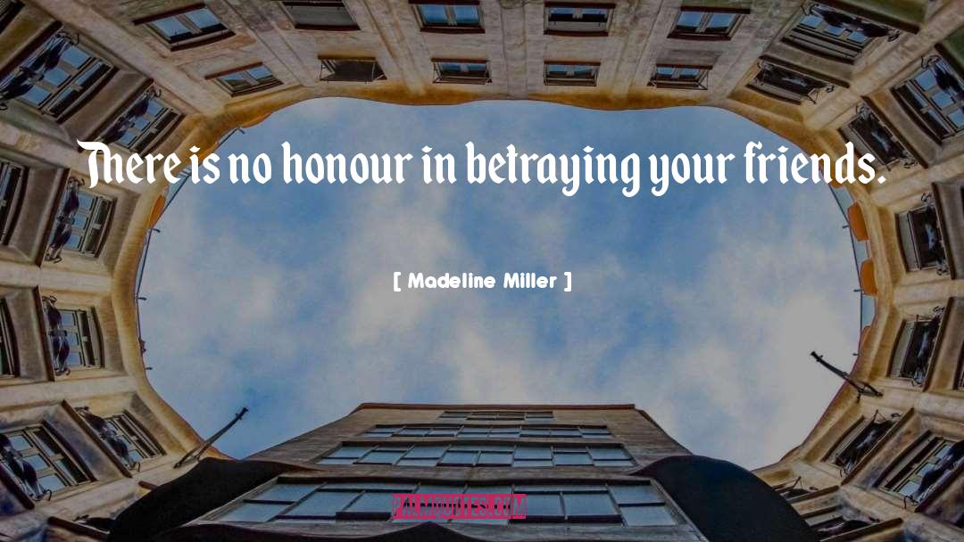 Honour quotes by Madeline Miller