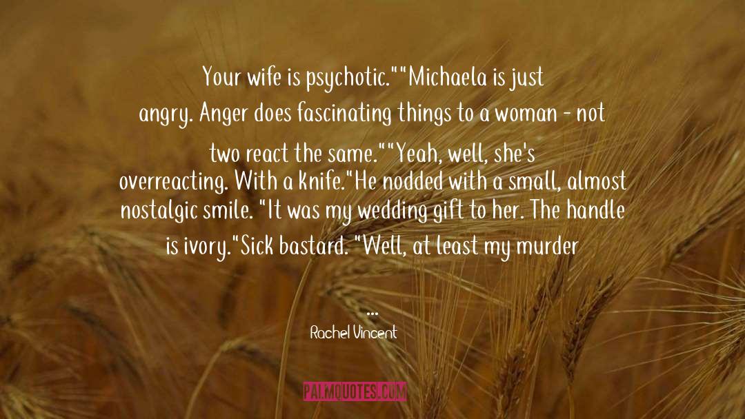 Honour quotes by Rachel Vincent