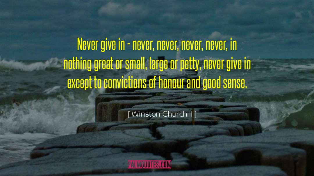 Honour Self quotes by Winston Churchill