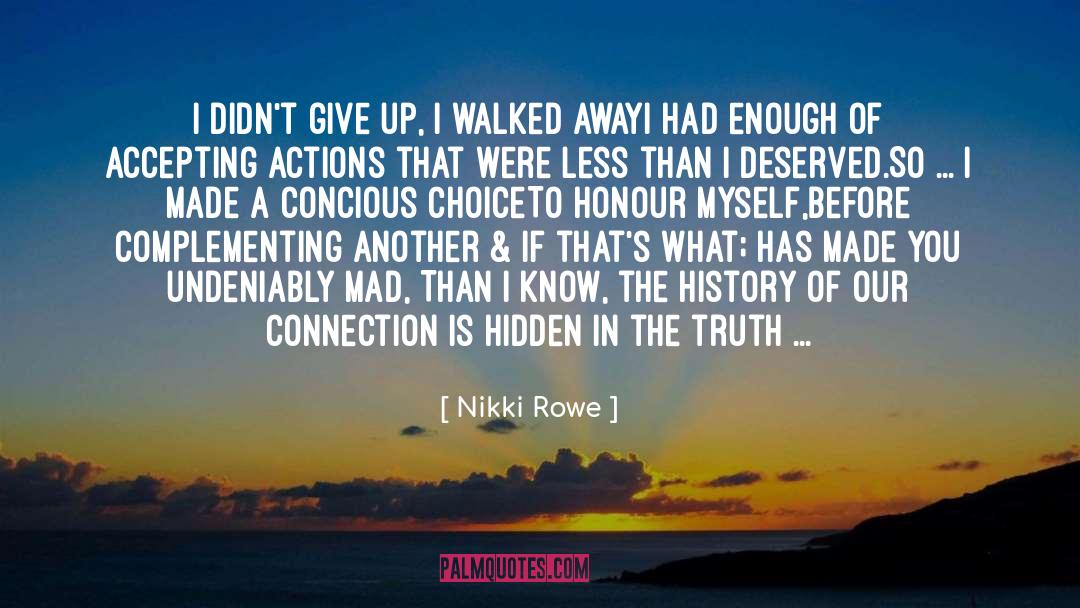 Honour Self quotes by Nikki Rowe