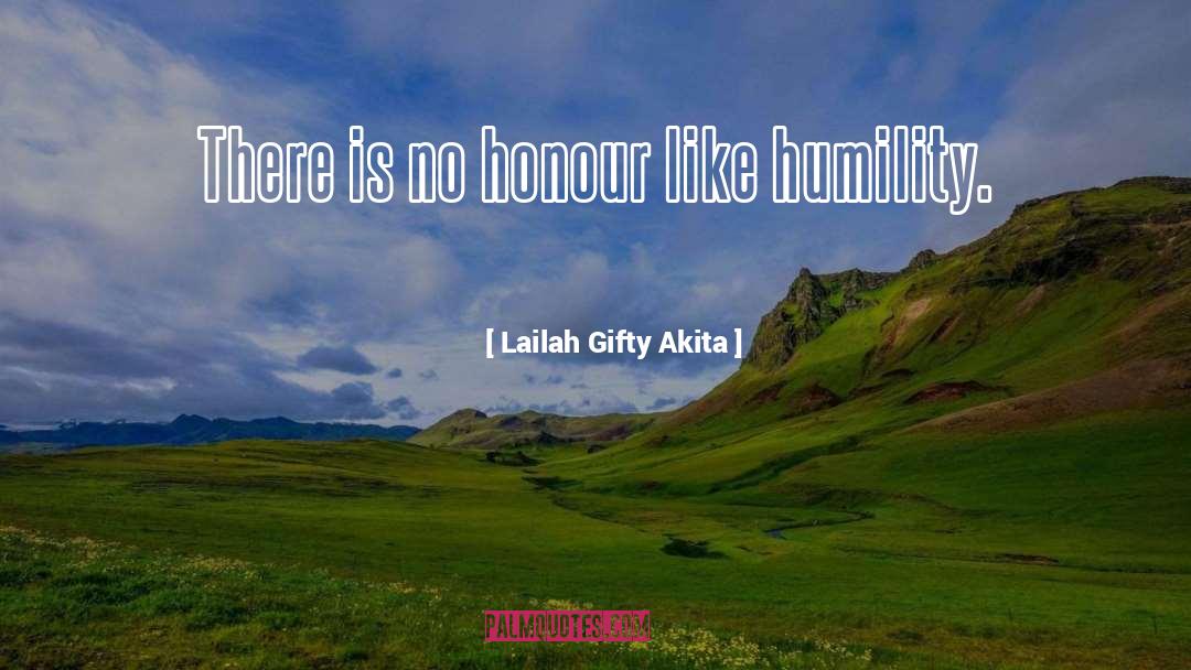 Honour You quotes by Lailah Gifty Akita