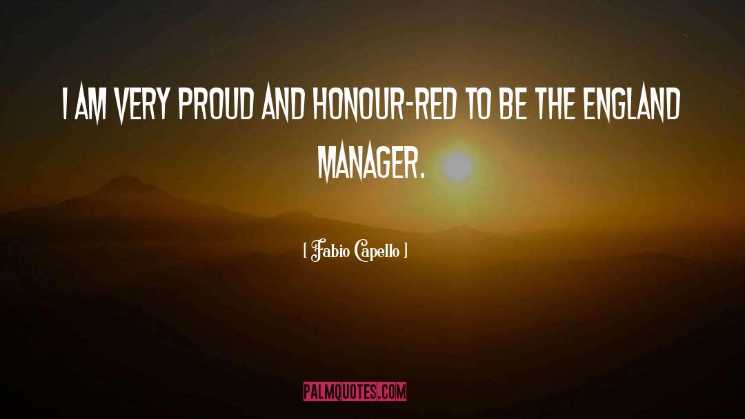Honour You quotes by Fabio Capello