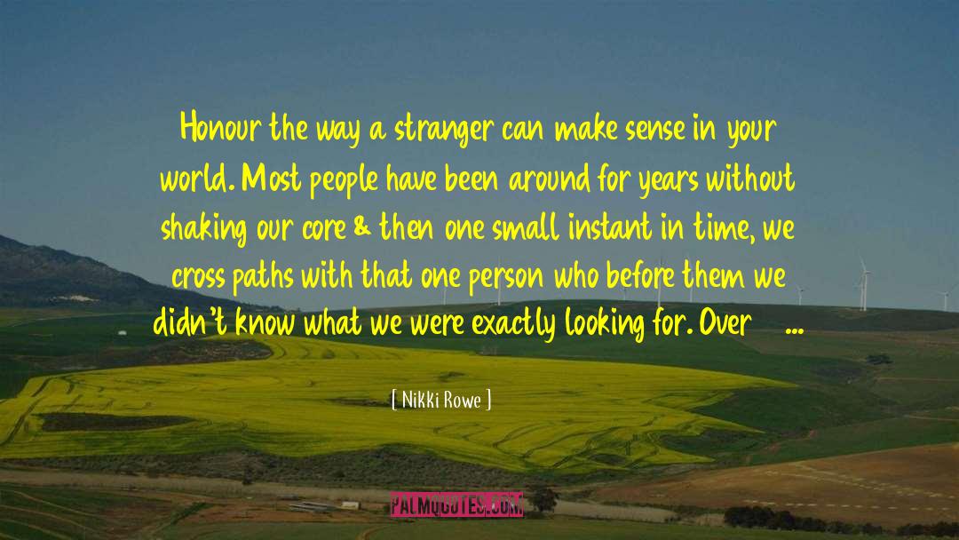 Honour Yourself quotes by Nikki Rowe