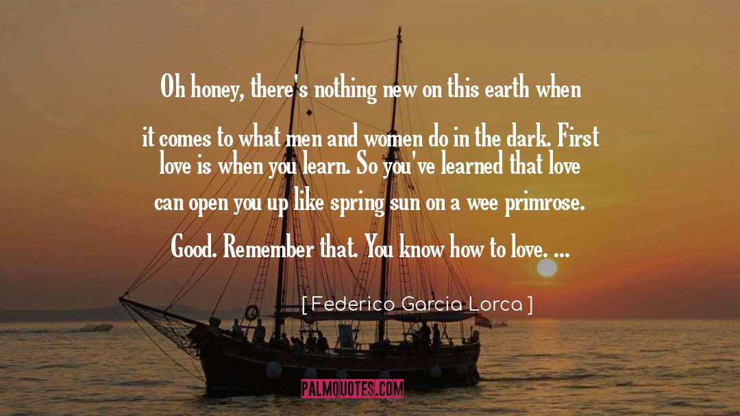 Honourable Men And Women quotes by Federico Garcia Lorca