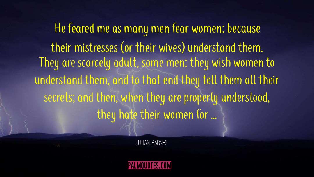 Honourable Men And Women quotes by Julian Barnes