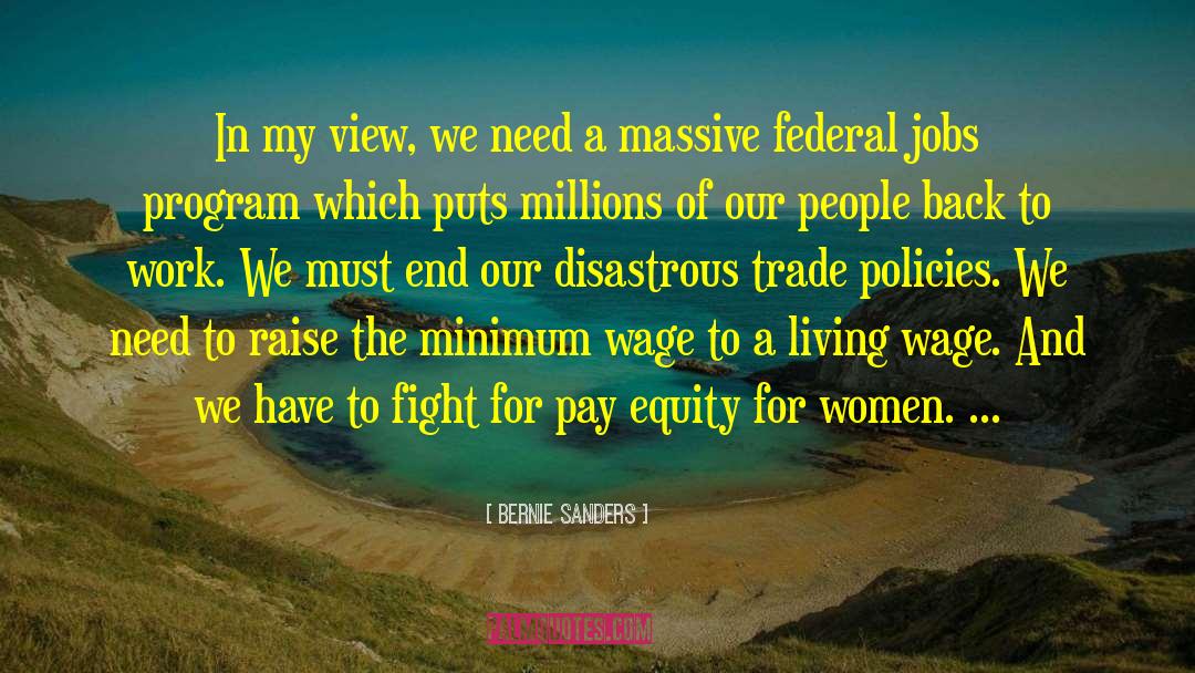 Honourable Men And Women quotes by Bernie Sanders