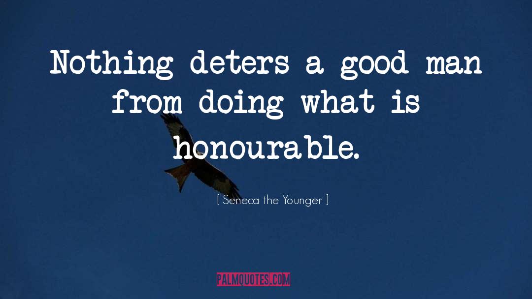 Honourable quotes by Seneca The Younger